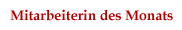 Mitarbeiterin des Monats